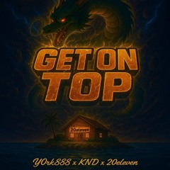GET ON TOP
