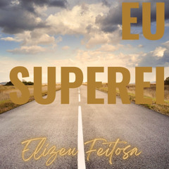 Eu Superei