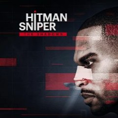 Hitman Sniper The Shadows - Trailer
