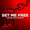 Tải video: Bassjackers & Wasback - Set Me Free (Club Mix)