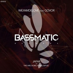 WilyamDeLove - Jafar feat. Govor (Two Are Remix)