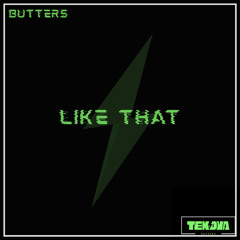 Butters - Like That