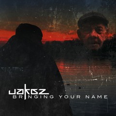 Uakoz - Bringing Your Name (Free Download)