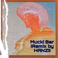 Muckibar Remix (updated)