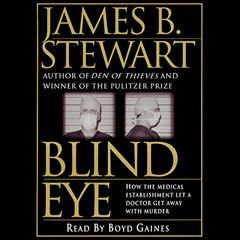 [Read] KINDLE 📒 Blind Eye by  James B. Stewart,Boyd Gaines,Simon & Schuster Audio KI