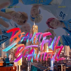 온앤오프 (ONF) - Completely Beautiful Beautiful (Mash-up cover)