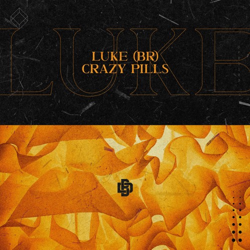 LUKE (BR) - Crazy Pills