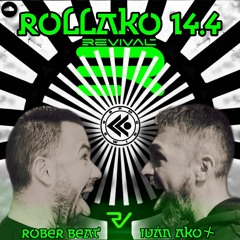 RollAkO 14.4 REVIVAL SOUNDS Rober Beat & Iván AkO