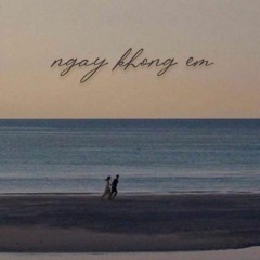 -NGAY KHONG EM REMAKE- /ft HoaiNam,Duclong/