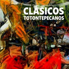 Días de risueño - Banda Filarmónica Municipal de Totontepec Villa de Morelos