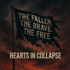 The Fallen, the Brave, the Free