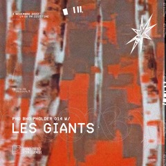 Pho Bho Pholder 014: Les Giants - Sintomatico Ambrato