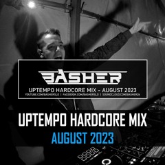 Uptempo Hardcore Mix August 2023