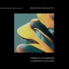 Tobhias Guerrero - Luminous Synapse