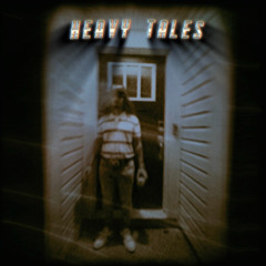 Heavy Tales (Unmastered)