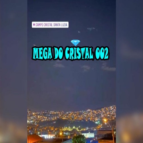 MEGA DO CRISTAL 002 - MC BUIU CL, MC DUDU CL E MC DOZIIN (( DJ 2C E DJ ERICK CASTRO )))