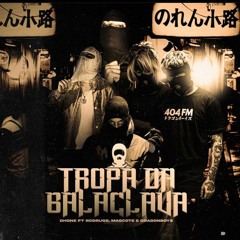 Tropa Da Balaclava - Dhone Mascote RCDrugs Dragon Boy Prod KHK