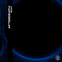 AFTERDEATH - BEAST (Oiginal Mix)