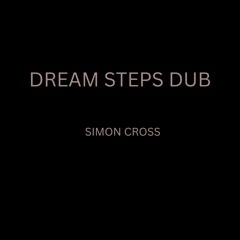 DREAM STEPS DUB