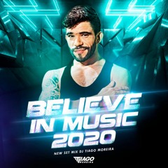 BELIEVE IN MUSIC 2020 - TIAGO MOREIRA
