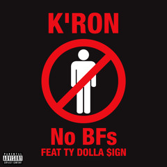 No BFs (feat. Ty Dolla $ign)