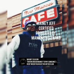 MAINEY SEASON ONE