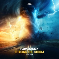 Primeshock Ft. TNYA - Chasing The Storm