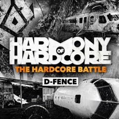 D - Fence - Harmony Of Hardcore (2021)