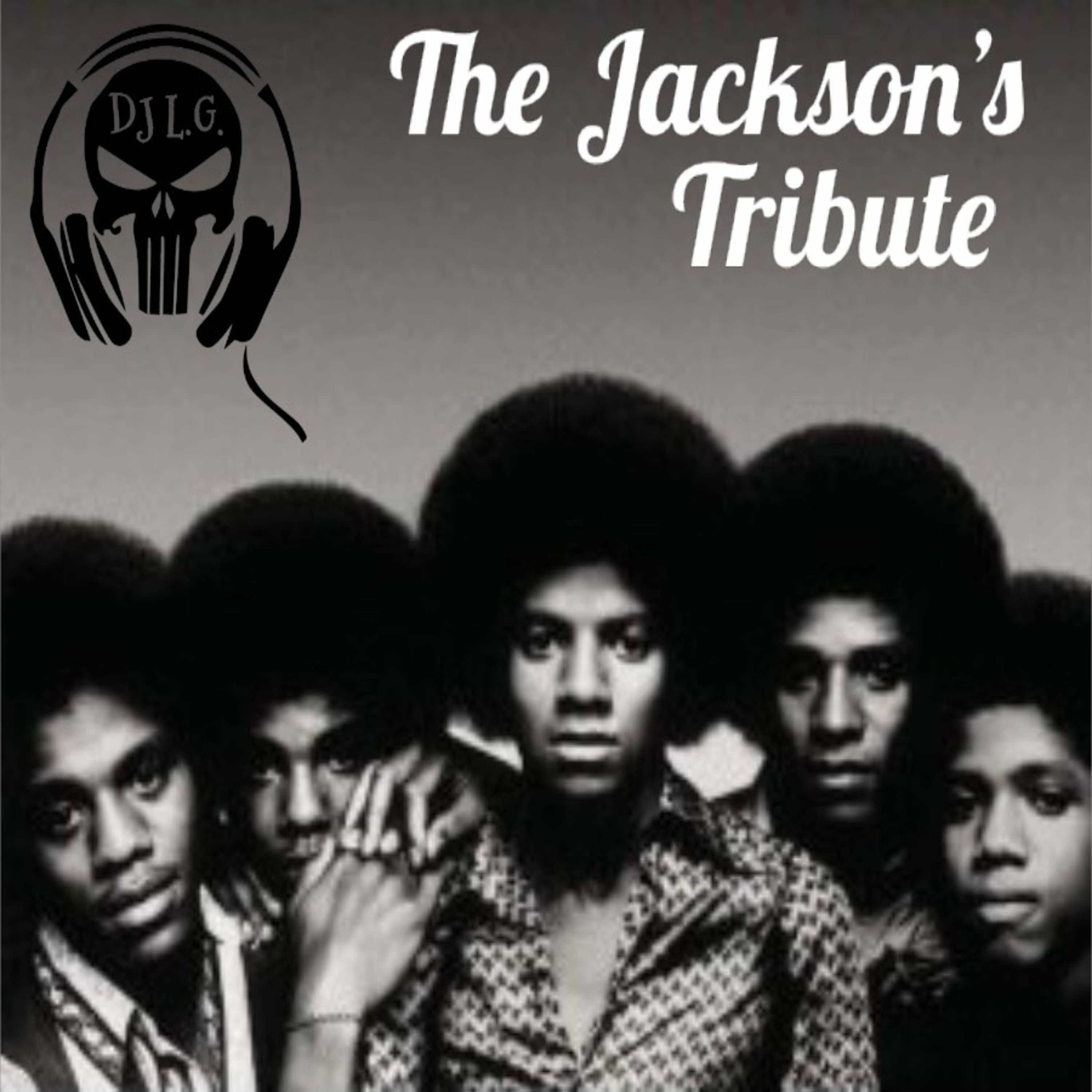 DJ L.G THE JACKSON'S TRIBUTE episode artwork