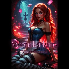 Wonderland (Glitch Version)