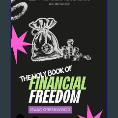 ebook [read pdf] 🌟 The Holy Book of Financial Freedom: Self-Improvement for Achieving Abundance: W