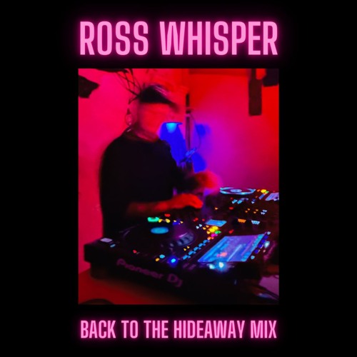 Back to The Hideaway Mix