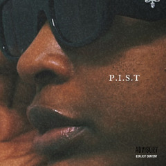 P.I.S.T