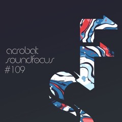 Acrobat | SoundFocus 109 | Jul 2024