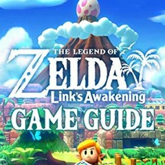 [ACCESS] [KINDLE PDF EBOOK EPUB] The Legend of Zelda Link’s Awakening Game Guide: Wal