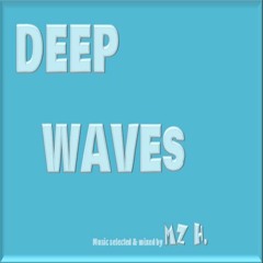Deep Waves #10 (something Deep....but...)