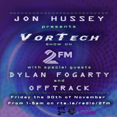 Jon Hussey presents VorTech - Mission #1 on 2FM