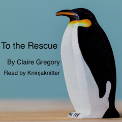 4. To The Rescue By ClaireGregory