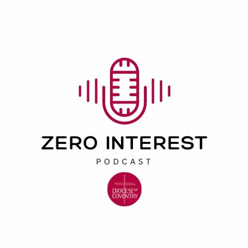 Zero Interest Ep2 - Debbie Cook and Rev Tom Cook