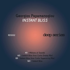 RDS002 - PREVIEW - Georgios Papamanoglou - Instant Bliss EP