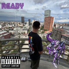 Ready (Zay2nice)