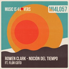 Rowen Clark Feat. Flor Coto - NocioÌn Del Tiempo (Original Mix)