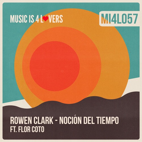 Stream MI4L label | Listen to Rowen Clark - Noción Del Tiempo [MI4L057]  [MI4L.com] playlist online for free on SoundCloud
