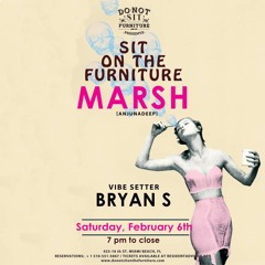 Bryan S Warm Up- Marsh @ Do Not Sit On The Furniture