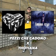 THOTIANA X PEZZI CHE CADONO (ERRE Mashup)