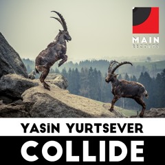 Yasin Yurtsever - Collide (Original Mix)