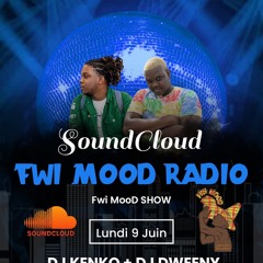 DWEENY X KENKO - FWI MOOD Spécial Bouyon