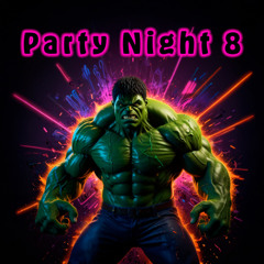 Party Night - 8