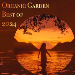 Organic Garden ✦ Best Of 2024