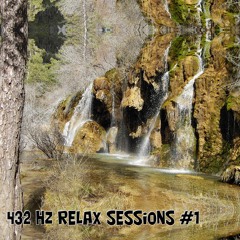 432 Hz Relax Sessions #1